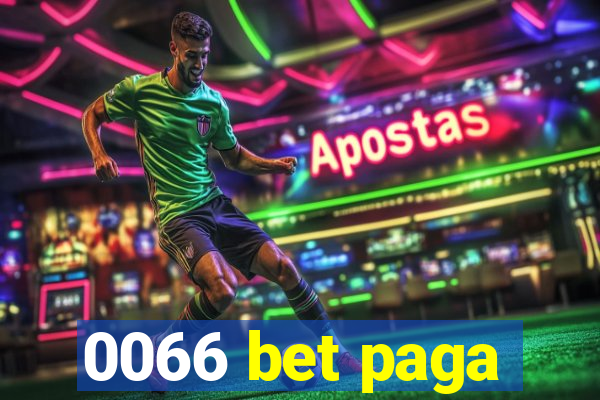 0066 bet paga